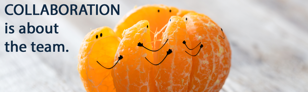 A peeled orange with the individual slices hugging each other, with collaboration is all about the team written in navy blue text to the left of them.